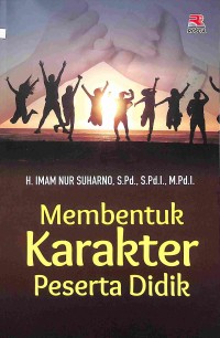 Membentuk Karakter Peserta Didik
