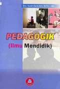 Pedagogik : ilmu pendidik