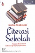 Strategi Membangun Literasi Sekolah
