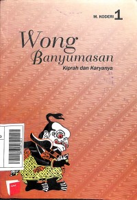 Wong Banyumasan : kiprah dan karyanya (Pojok Penginyongan)