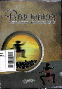 Banyumasan: Fiksi dan Fakta Sebuah Kota (Pojok Penginyongan)