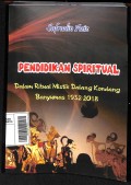 Pendidikan Spiritual: dalam Ritual Mistik Dalang Kondang Banyumas 1932-2018 (Pojok Penginyongan)