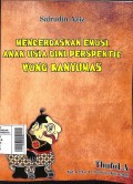 Mencerdaskan Emosi Anak Usia Dini Perspektif Wong Banyumas (Pojok Penginyongan)