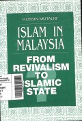 Islam in Malaysia: From Revitalism to Islamic State (Pojok Melayu Raya)