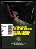 Persepsi Auditee terhadap Kinerja Auditor Inspektorat Jenderal Kementerian Agama
