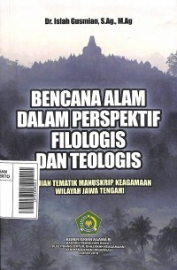 Bencana Alam dalam Perspektif Filologis dan Teologis (Kajian Tematik Manuskrip Keagamaan Wilayah Jawa Tengah)