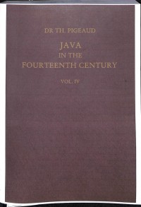 Java In The Fourteenth Century Vol. IV : Commentaries and Recapitulation (Pojok Penginyongan)