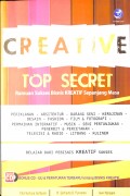 Creative Top Secret, Ramuan Sukses Bisnis Kreatif Sepanjang Masa