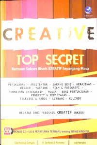 Creative Top Secret, Ramuan Sukses Bisnis Kreatif Sepanjang Masa