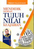 Mendidik dengan Tujuh Nilai Keajaiban