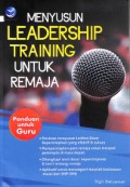 Menyusun Leadership Training untuk Remaja (Panduan untuk Guru)