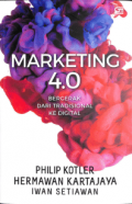 Marketing 4.0: Bergerak dari Tradisional ke Digital