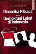 Dinamika Pilkada dan Demokrasi Lokal di Indonesia