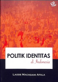 Politik Identitas di Indonesia