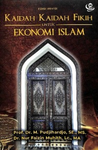 Kaidah-kaidah Fikih Untuk Ekonomi Islam Edisi Revisi