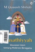 Wasathiyah : wawasan Islam tentang moderasi beragama