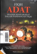 Fiqh Adat Tradisi Masyarakat Dalam Pandangan Fiqh