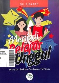 Menjadi Pelajar Unggul