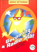 Becoming a Radio Star