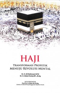 Haji: Transformasi Profetik Menuju Revolusi Mental
