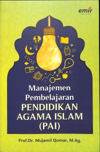 Manajemen pembelajaran pendidikan agama islam (PAI)