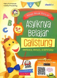 Kelas Anak Pintar Asyiknya Belajar Calistung (Membaca menulis berhitung)  5+