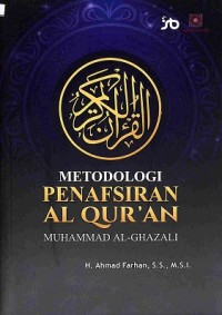 Metodologi Penafsiran Al-Quran Muhammad Al-Ghazali