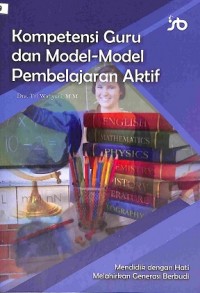 Kompetensi Guru Dan Model-Model Pembelajaran Aktif