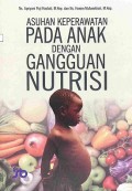 Asuhan Keperawatan Pada Anak Dengan Gangguan Nutrisi