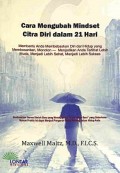 Cara Mengubah Mindset Citra Diri Dalam 21 Hari