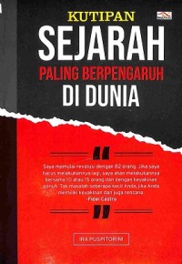 Kutipan Sejarah Paling Berpengaruh di Dunia