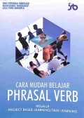 Cara Mudah Belajar Phrasal Verb Melalui Project Based Learning/Task Learning