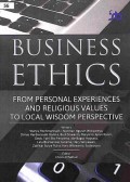 Business Ethics From Personal Experiences And Religious Values To Local Wisdom Perspective