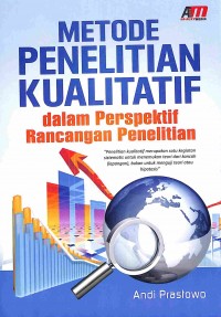 Metode Penelitian Kualitatif Dalam Perspektif Rancangan Penelitian