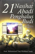 21 Nasihat Abadi Penghalus Budi : Buku Kedua