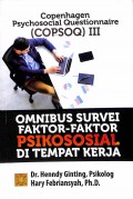 Copenhagen Psychosocial Questionnaire (Copsoq) Iii : Omnibus Survei Faktor-Faktor Psikososial Di Tempat Kerja