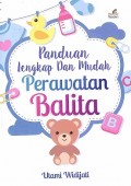 Panduan Lengkap Dan Mudah Perawatan Balita