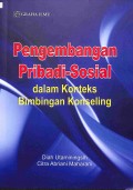 Pengembangan Pribadi-Sosial dalam Konteks Bimbingan Konseling