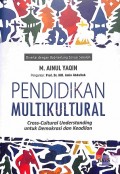 Pendidikan Multikultural: Cross-Cultural Understanding untuk Demokrasi dan Keadilan