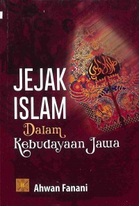 Jejak Islam Dalam Kebudayaan Jawa