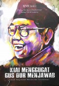 Kiai Menggugat Gus Dur Menjawab