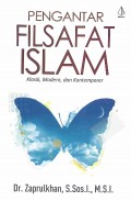 Pengantar Filasafat Islam: klasik, modern, dan kontemporer