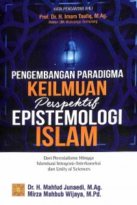 Pengembangan Paradigma Keilmuan Perspektif Epistemologi Islam