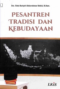 Pesantren, Tradisi, dan Kebudayaan