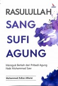 Rasulullah Sang Sufi Agung