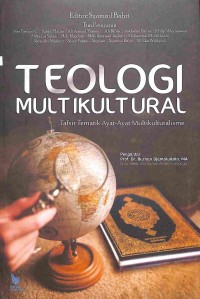 Teologi Multikultural Tafsir Tematik Ayat-Ayat Multikulturalisme