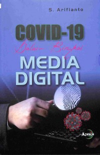 Covid-19 Dalam Bingkai Media Digital