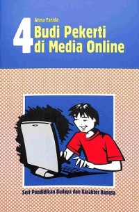 Budi pekert di Media Online (4): seri pendidikan budaya dan karakter bangsa