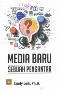 Media Baru: Sebuah Pengantar