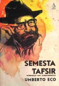Semesta Tafsir: Interpretasi dan Overinterpretasi